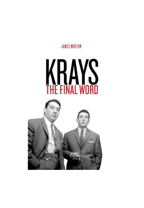 Krays- the Final Word