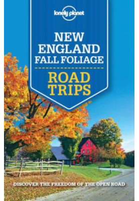Lonely Planet New England Fall Foliage Road Trips