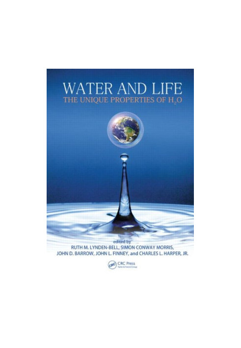 Water and Life- The Unique Properties of H2O (2010)