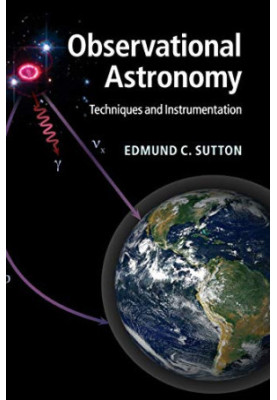 Observational Astronomy: Techniques and Instrumentation