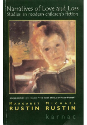 Narratives of Love and Loss: Studies in Modern Childrens Fiction