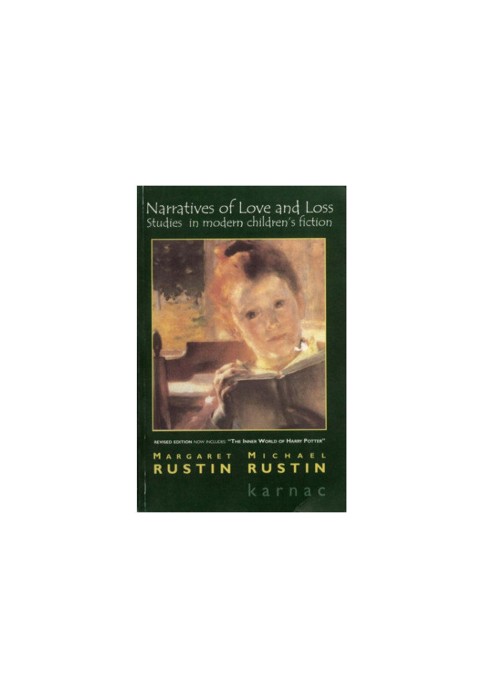 Narratives of Love and Loss: Studies in Modern Childrens Fiction