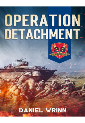 Operation Detachment: 1945 Battle of Iwo Jima (WW2 Pacific Military History Series Book 8)