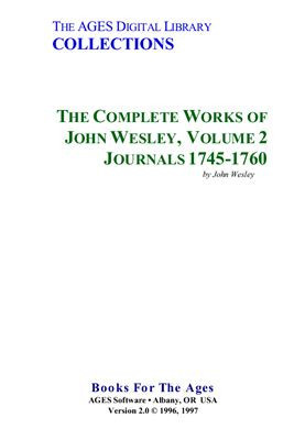 The Complete Works of John Wesley. Volume 02. Journals 1745-1760