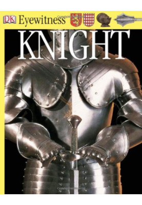 Knight (DK Eyewitness Books)