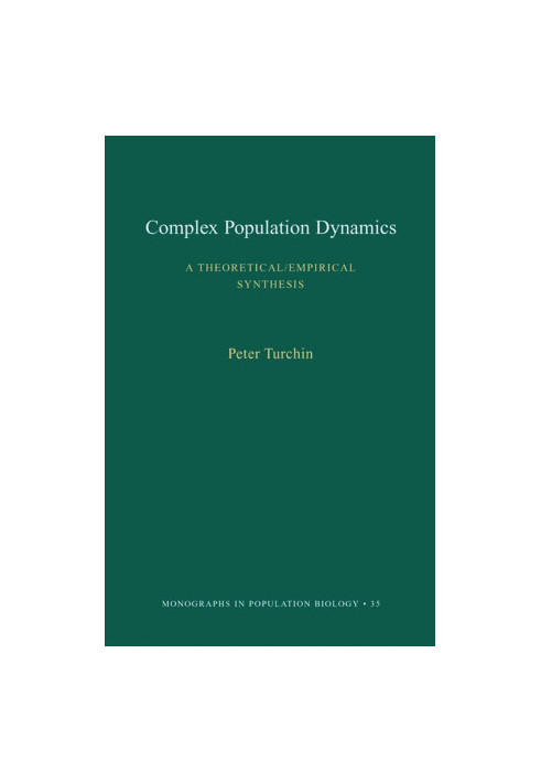 Complex Population Dynamics: A Theoretical/empirical Synthesis