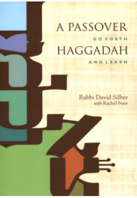 A Passover Haggadah: go forth and learn