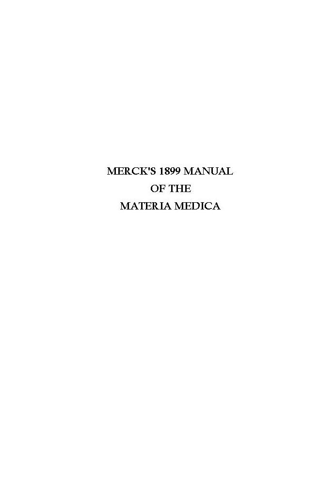 Керівництво Merck з Materia Medica 1899 року