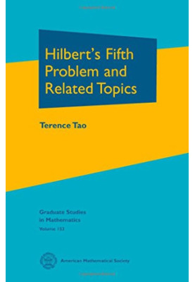 Hilbert's Fifth Problem and Related Topics