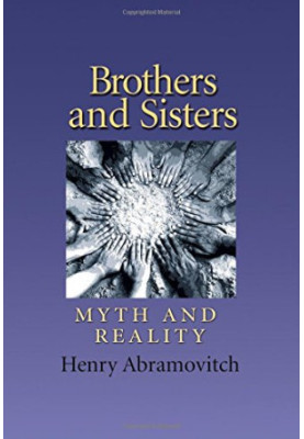 Brothers & sisters : myth and reality