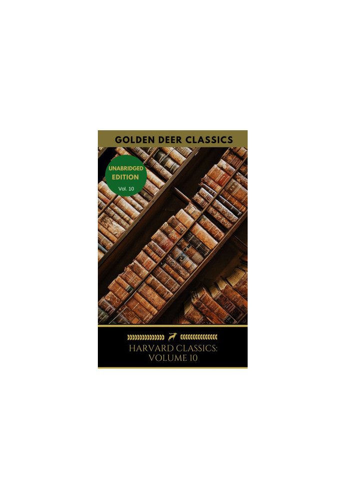 Harvard Classics Volume 10