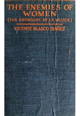 The Enemies of Women (Los enemigos de la mujer)