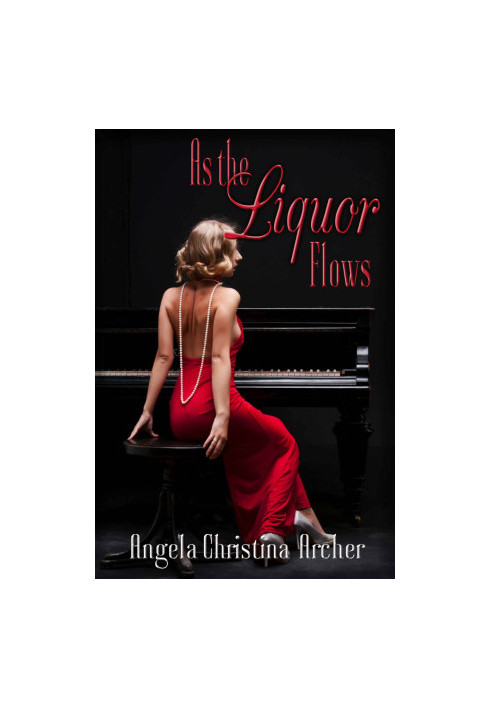 As the Liquor Flows