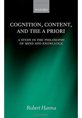 Cognition, content, and the a priori : a study in the philosophy of mind and knowledge