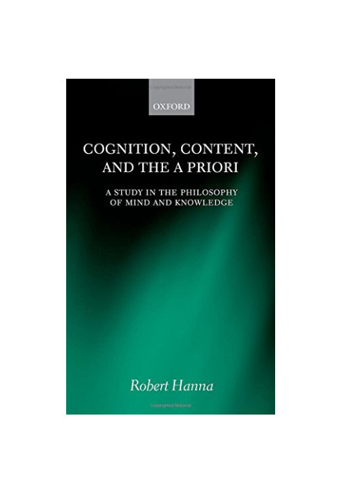 Cognition, content, and the a priori : a study in the philosophy of mind and knowledge