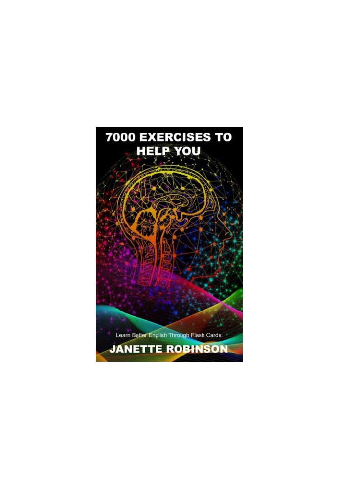 7000 Exercises to Help You Learn Better English Through Flash Cards