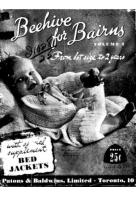 Beehive for Bairns, Vol. 2: From 1st Size to 2 Years With Special Supplement: Bed Jackets