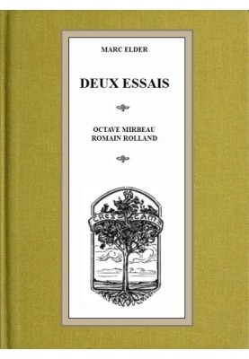 Two essays: Octave Mirbeau, Romain Rolland