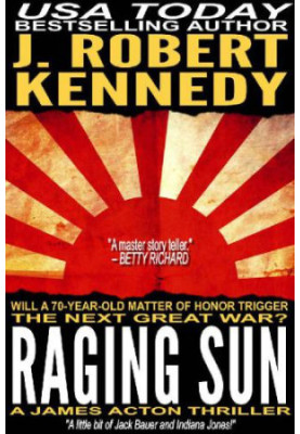 Raging Sun - James Acton Thrillers 16