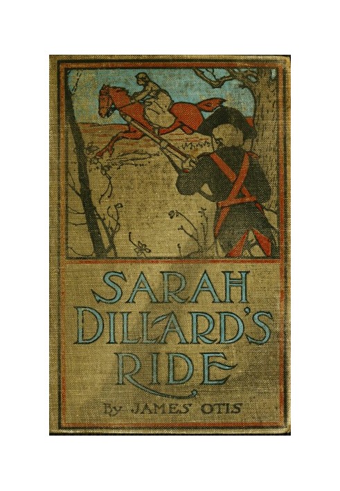 Sarah Dillard's Ride: A Story of the Carolinas in 1780