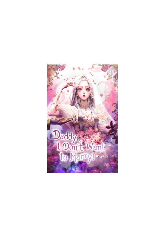 Daddy, I Don't Want to Marry Volume 2