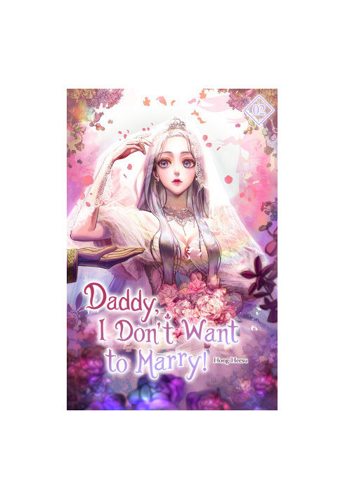 Daddy, I Don't Want to Marry Volume 2