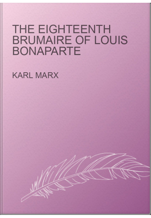 The Eighteenth Brumaire of Louis Bonaparte
