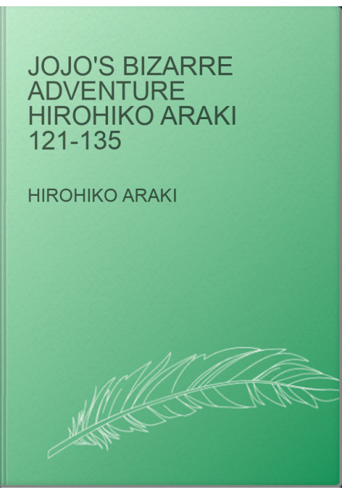 jojo's bizarre adventure Hirohiko Araki 121-135