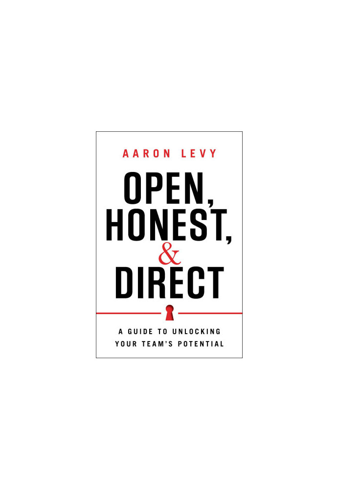 Open, Honest, and Direct