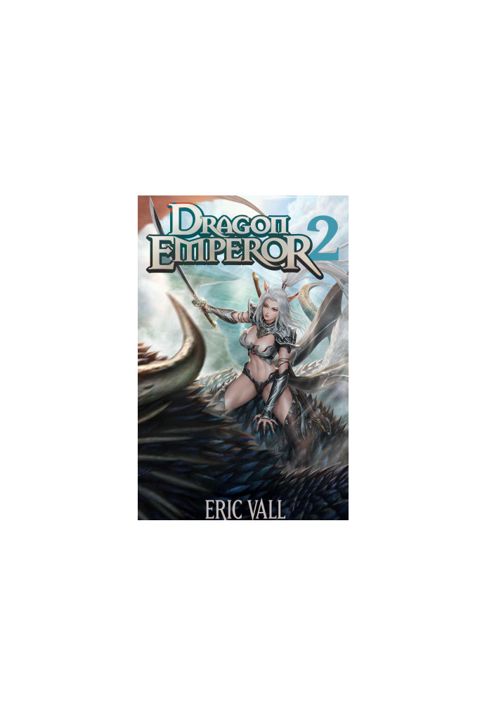 Dragon Emperor: Human to Dragon to God (Book 02)