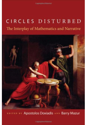 Circles Disturbed: The Interplay of Mathematics and Narrative