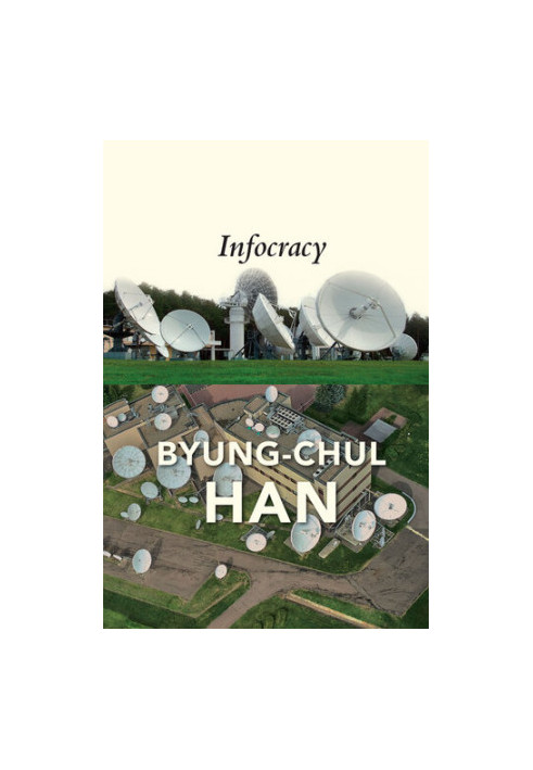 Infocracy: Digitization and the Crisis of Democracy