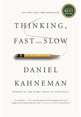 Thinking, Fast and Slow