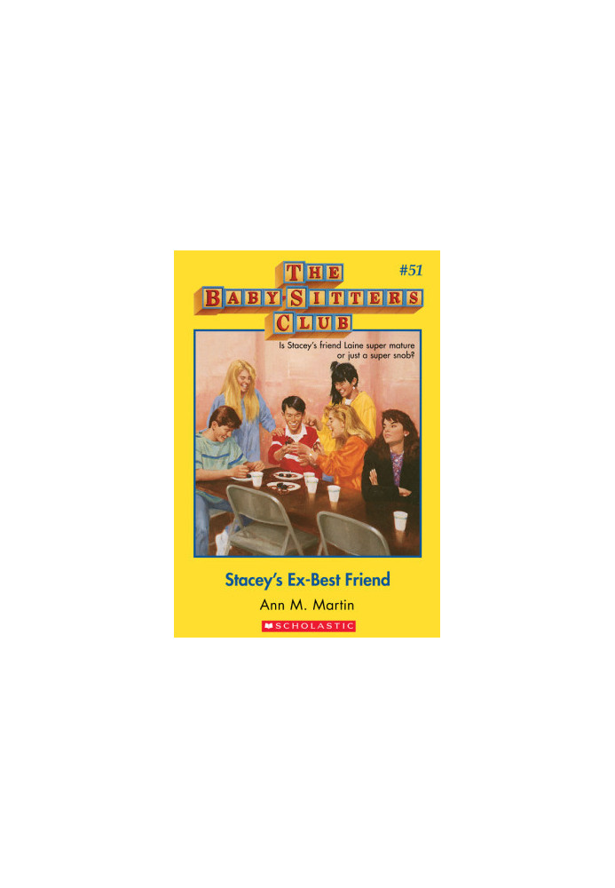 [The Baby-Sitters Club 51] • Stacey's Ex-Best Friend