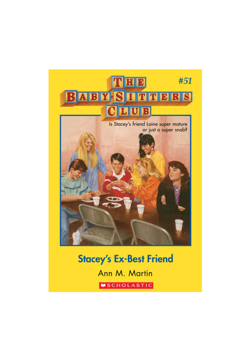 [The Baby-Sitters Club 51] • Stacey's Ex-Best Friend