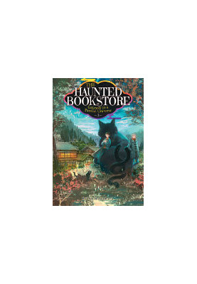 The Haunted Bookstore - Gateway to a Parallel Universe (Light Novel) Vol. 3