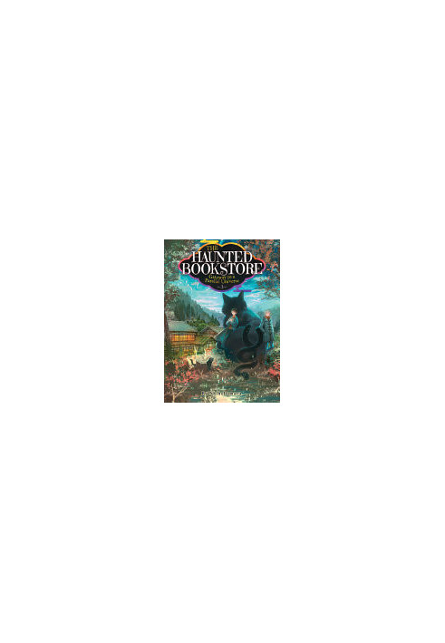 The Haunted Bookstore - Gateway to a Parallel Universe (Light Novel) Vol. 3