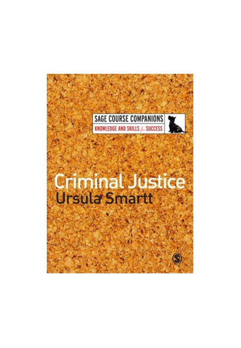 Criminal Justice (SAGE Course Companions)