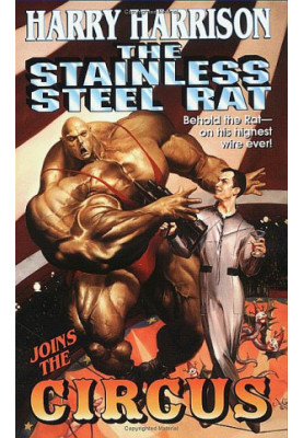 The Stainless Steel Rat Joins the Circus