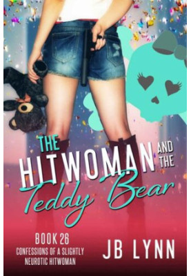 The Hitwoman and the Teddy Bear