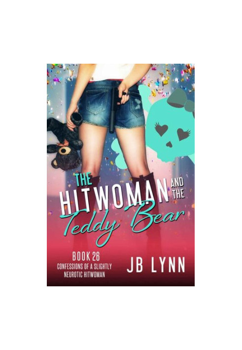 The Hitwoman and the Teddy Bear