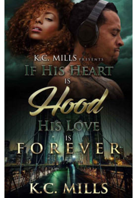 If His Heart is Hood, His Love is Forever 1