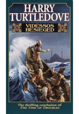 Videssos Besieged - Time of Troubles, Book 4