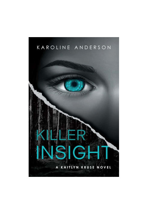 Detective Kaitlyn Kruse 01-Killer Insight