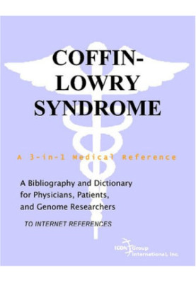 Coffin-Lowry Syndrome - A Bibliography and Dictionary for Physicians, Patients, and Genome Researchers