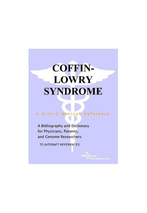 Coffin-Lowry Syndrome - A Bibliography and Dictionary for Physicians, Patients, and Genome Researchers