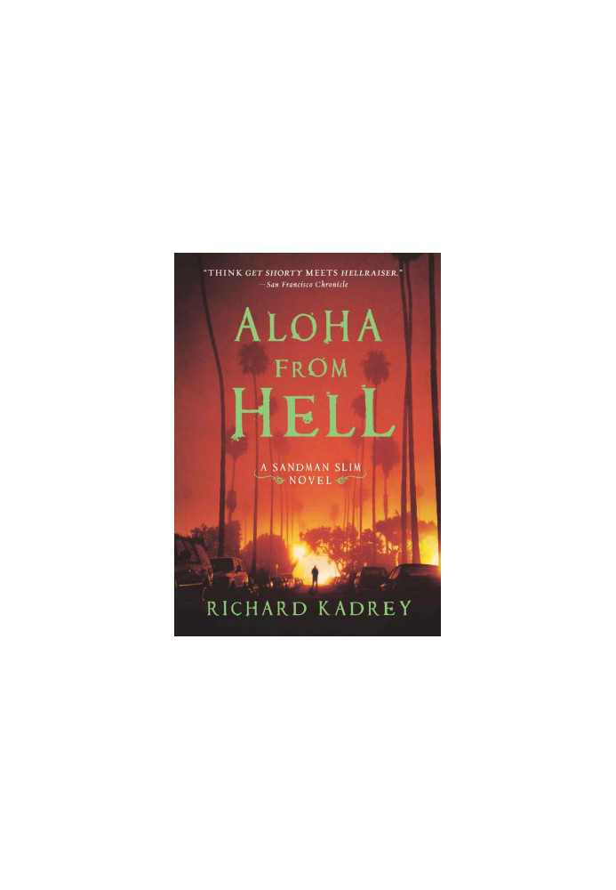 Aloha From Hell: A Sandman Slim Novel