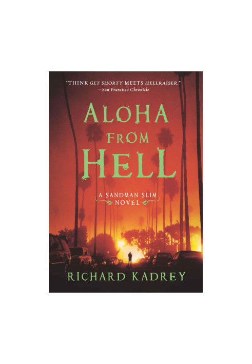 Aloha From Hell: A Sandman Slim Novel