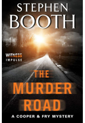 [Ben Cooper & Diane Fry 15] • The Murder Road