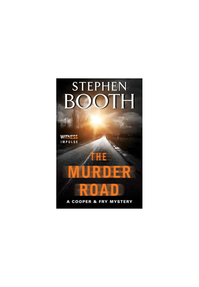[Ben Cooper & Diane Fry 15] • The Murder Road